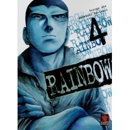 Rainbow, Tome 4 : Occasion