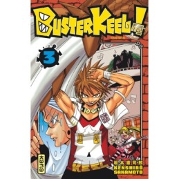Buster Keel ! - Tome 3...