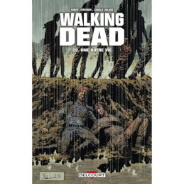 Walking Dead, Tome 22 : Une...
