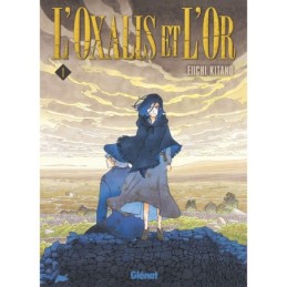 L'Oxalis et l'or - Tome 01...