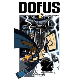 DOFUS T07 LA CITE DE DJAUL...