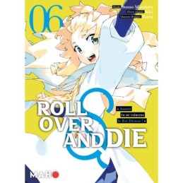 Roll Over and die - Tome 06...