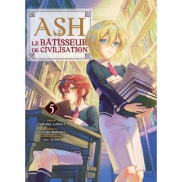 Ash, le bâtisseur de...