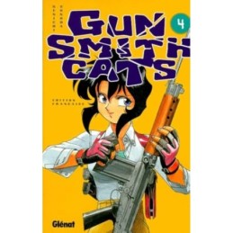 Gun Smith Cats, tome 4...