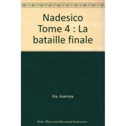 Nadesico Tome 4 : La...