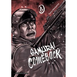 Samurai Comeback - tome 5...
