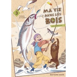 Ma vie dans les bois - tome...