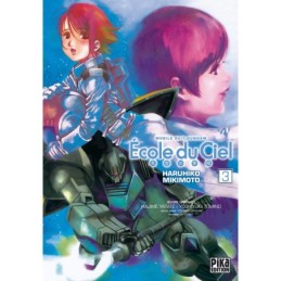 Ecole du Ciel, Tome 3 :...