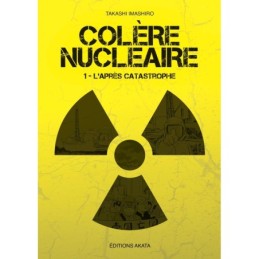 Colère nucléaire - tome 1...