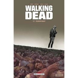 Walking Dead, Tome 17 :...