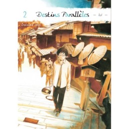 Destins Parallèles - lui...