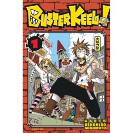 Buster Keel ! - Tome 1...