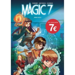 Magic 7 - Tome 1 - Jamais...