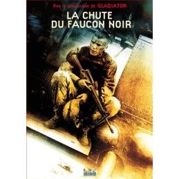 La Chute du faucon noir...