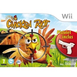 Chicken riot + pistolet...