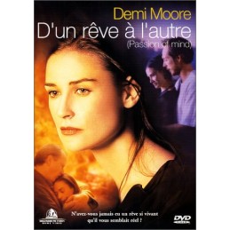 D'un rêve à l'autre -...