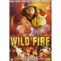 Wild Fire - Les Flammes de...