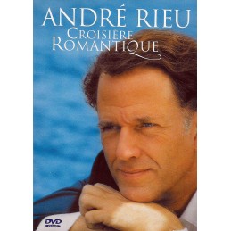 ANDRE RIEU - CROISIERE...