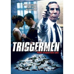 Triggermen, petites...