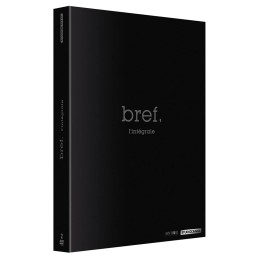 bref, - L'intégrale -...