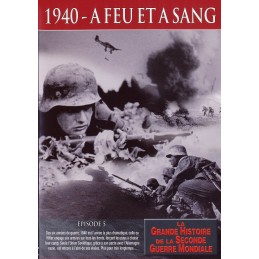 1940 : à feu et à Sang DVD...