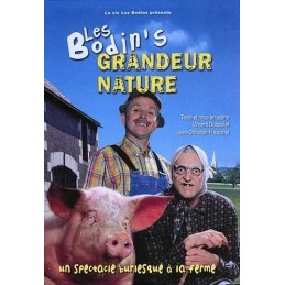Les Bodin's Grandeur Nature...
