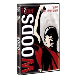 Tiger Woods - Au coeur d'un...