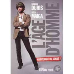 L'âge d'homme…. Maintenant...
