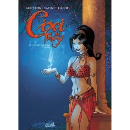 Cixi de Troy T03: Le Secret...