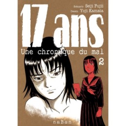 17 ans T02: Une chronique...