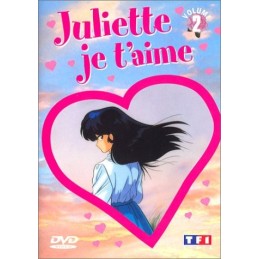 Juliette je t'aime - Vol.2...