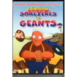 loups sorcieres et geants...