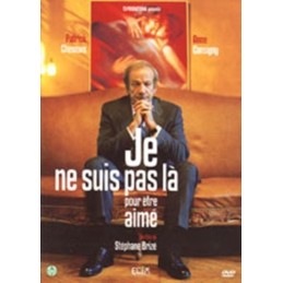 Je ne suis pas là pour être...