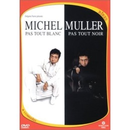 Michel Muller : Pas tout...