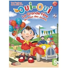 Oui-Oui la grande fête du...