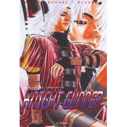 Knight Gunner, tome 3 :...