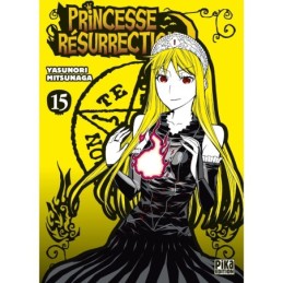 Princesse Résurrection T15...