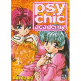 Psychic Academy, Tome 3 :...