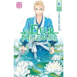 La Fleur Millénaire T06...